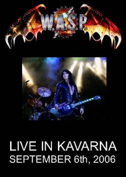 WASP : Live in Kavarna (DVD)